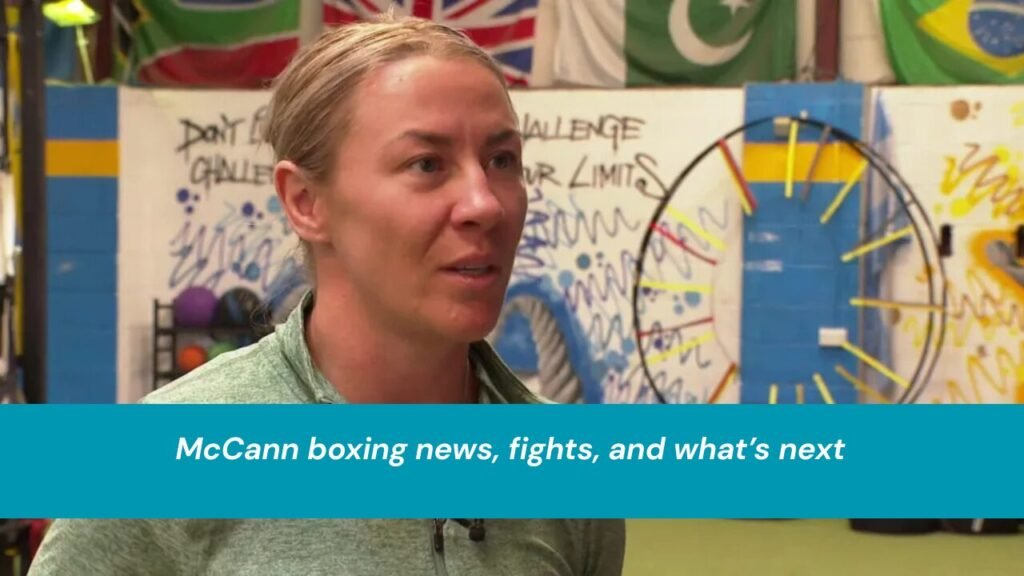 McCann boxing: news,