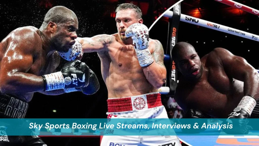 Sky Sports Boxing Live Streams,