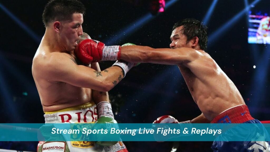 Stream Sports Boxing Live