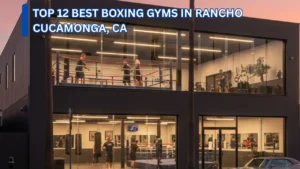 Best Boxing gyms in Rancho Cucamonga
