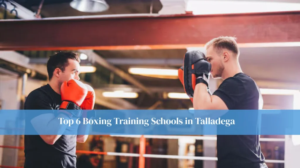 Boxing Training Schools in Talladega