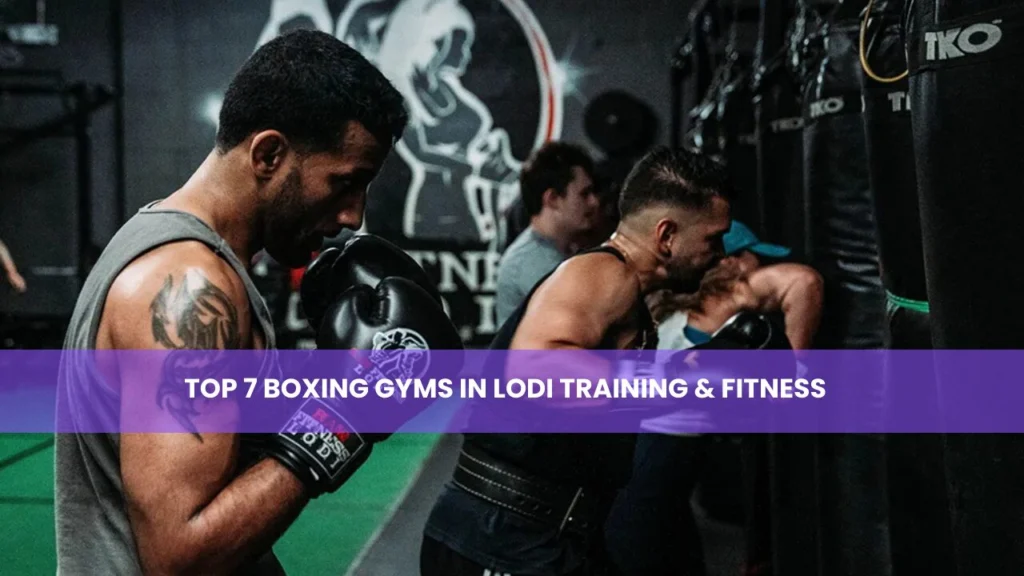 Boxing Gyms in Lodi Training & Fitness