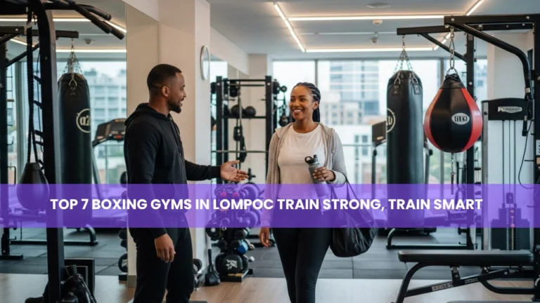 Boxing Gyms in Lompoc Train Strong, Train Smart