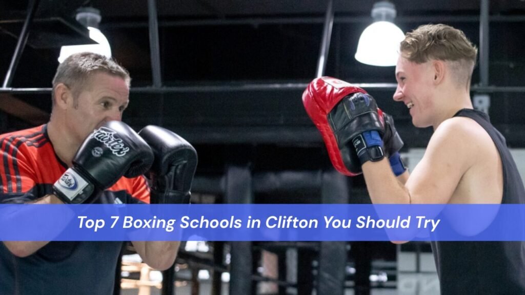 Boxing Schools in Clifton