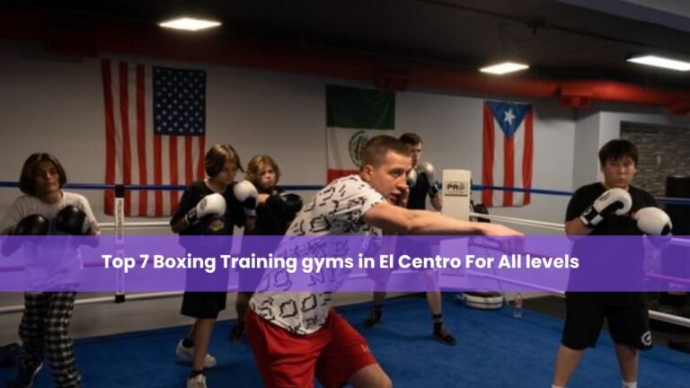 Boxing Training gyms in El Centro For All levels