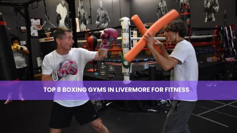Boxing Gyms in Livermore for Fitness