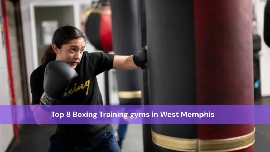 8 Boxing Training gyms in West Memphis