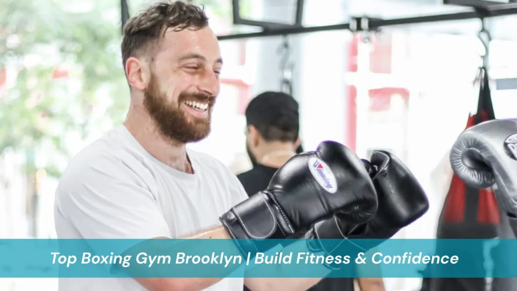 Top Boxing Gym Brooklyn