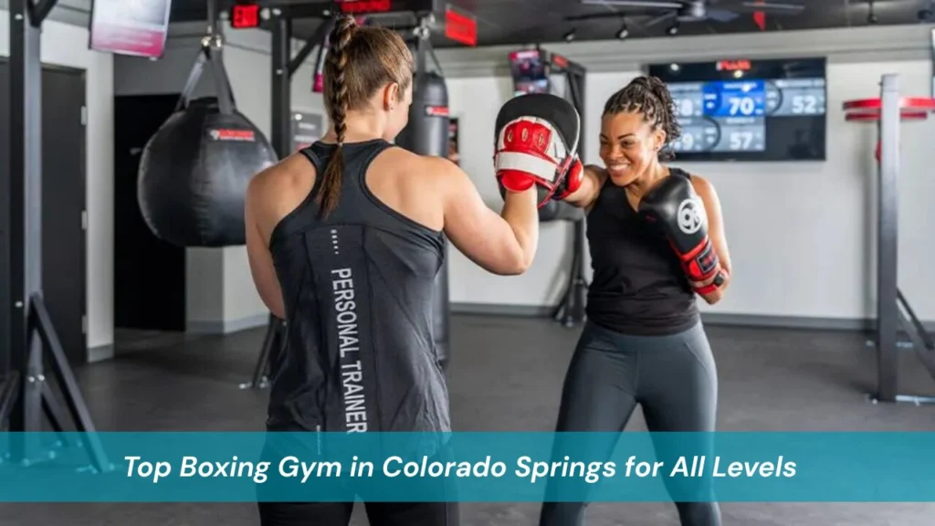Top Boxing Gym in Colorado Springs