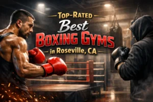 Athletes training at the best boxing gyms in Roseville, CA