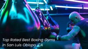 Best Boxing Gyms in San Luis Obispo, CA