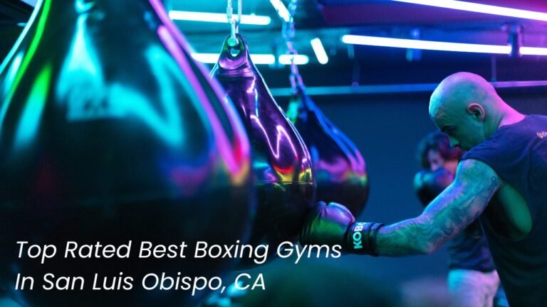 Best Boxing Gyms in San Luis Obispo, CA