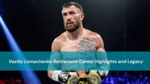 Vasiliy Lomachenko Retirement