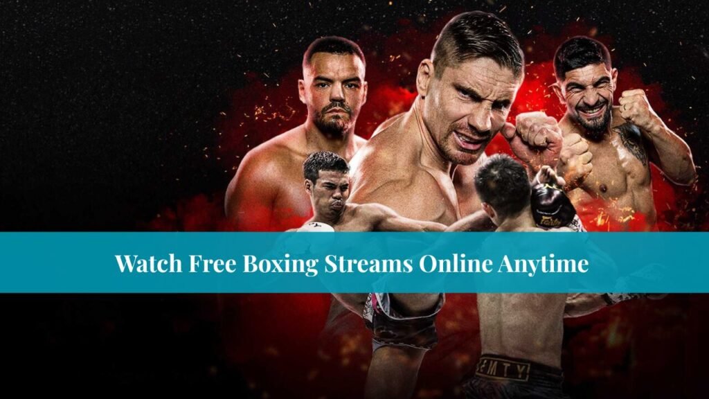 Free Boxing Streams