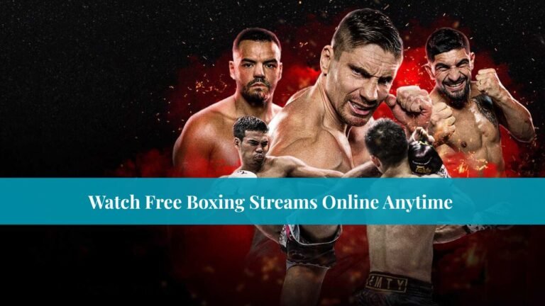 Free Boxing Streams