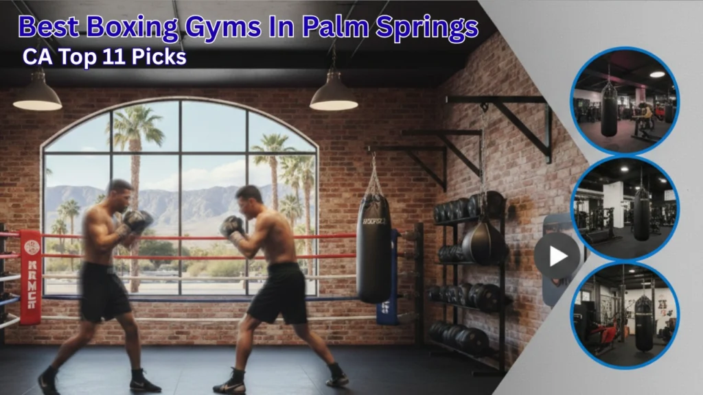 best boxing gyms in Palm Springs, CA for beginners & pros