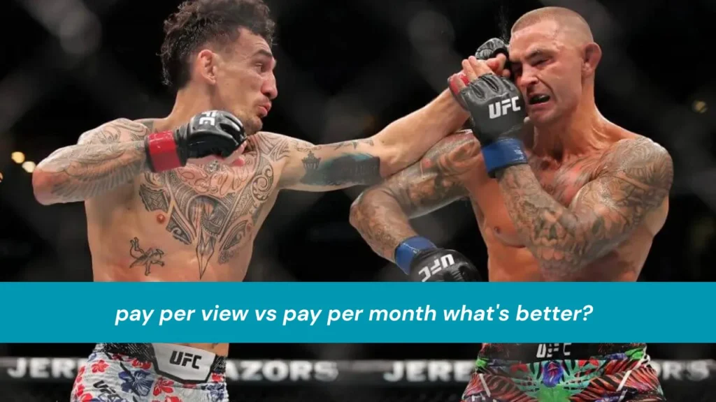 pay per view vs pay per month